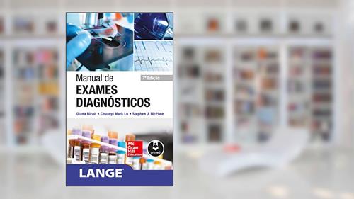 Capa de Manual de Exames Diagnósticos, do autor Diana Nicoll; Chuanyi Mark Lu; Stephen J. McPhee