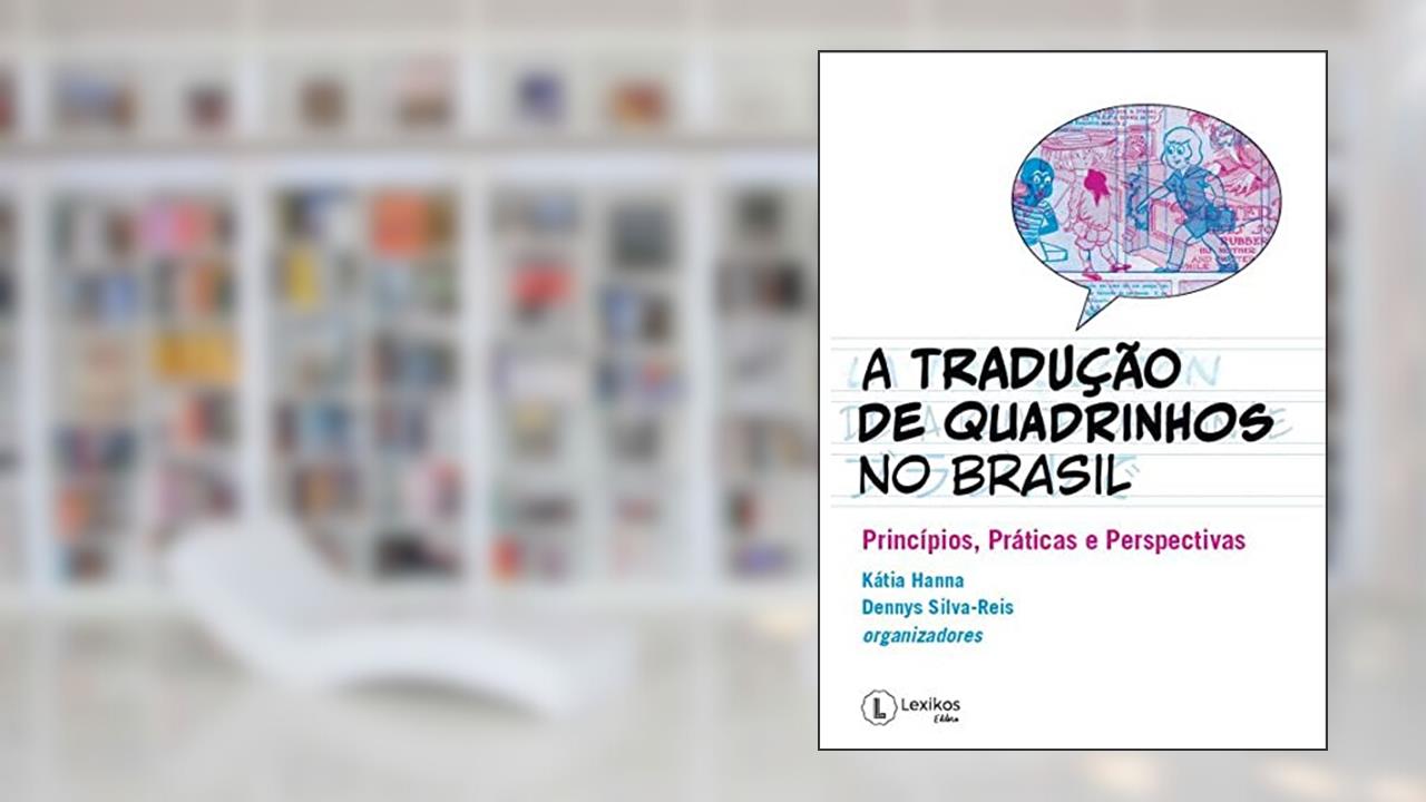A tradução de quadrinhos no Brasil, do autor Kátia Vários/Hanna