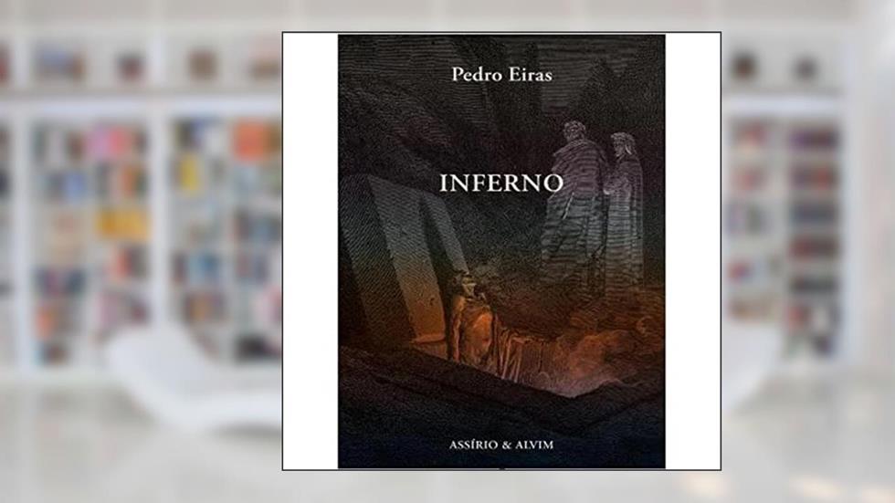 Inferno, do autor Pedro Eiras