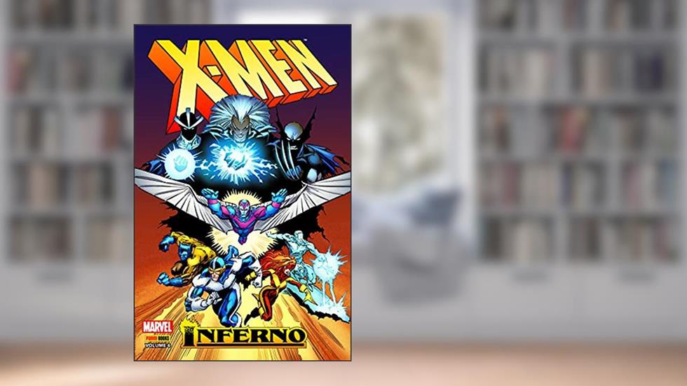 X-men: Inferno Vol. 06, do autor Chris Claremont