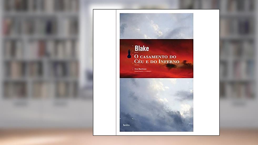 O Casamento do Céu e do Inferno, do autor William Blake