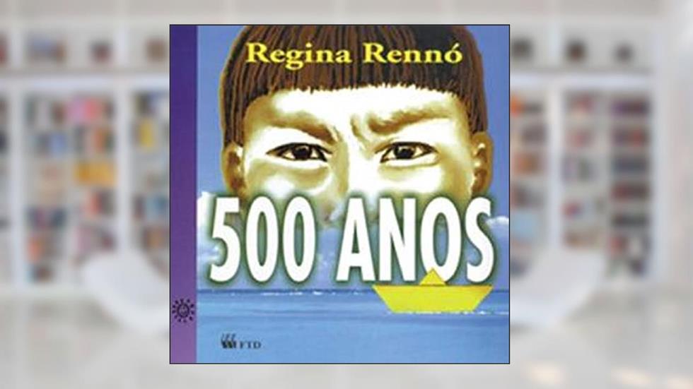 500 Anos, do autor Regina Rennó