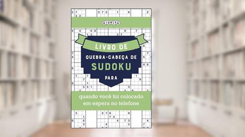 Capa de Livro de quebra-cabeças de Sudoku para quando você foi colocado em espera no telefone (Portuguese Edition), do autor Riddler Books