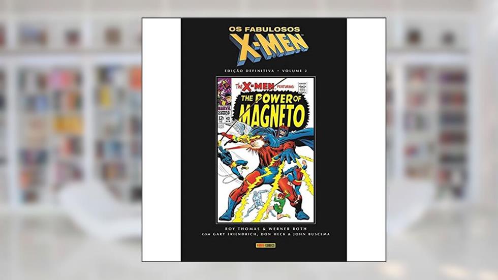 Os Fabulosos X-men Vol. 2: Edição Definitiva, do autor Roy Thomas; Gary Friedrich