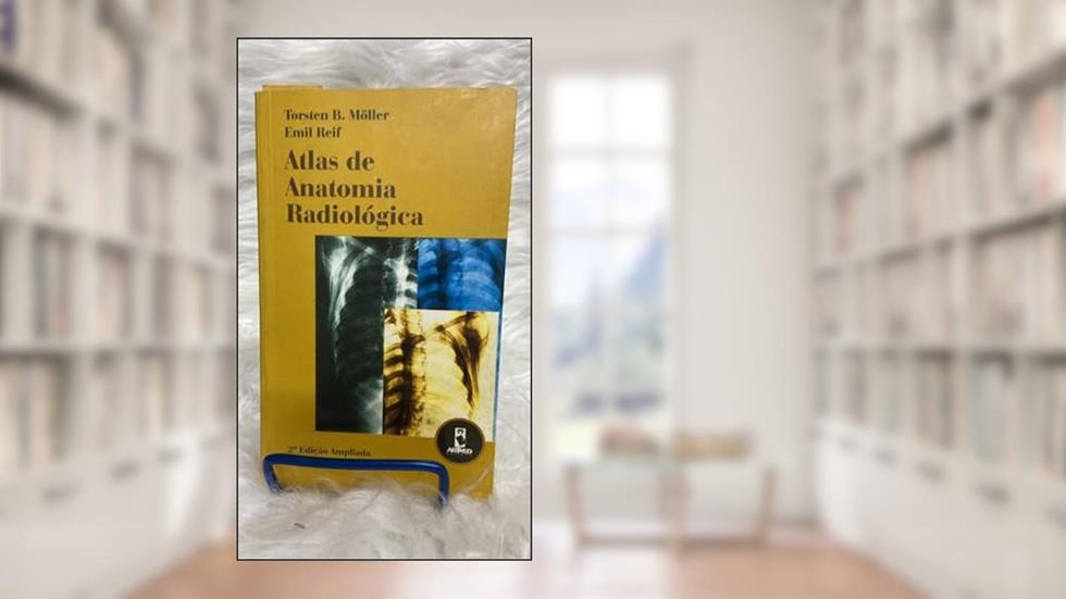Atlas De Anatomia Radiologica, do autor Torsten B. Moller
