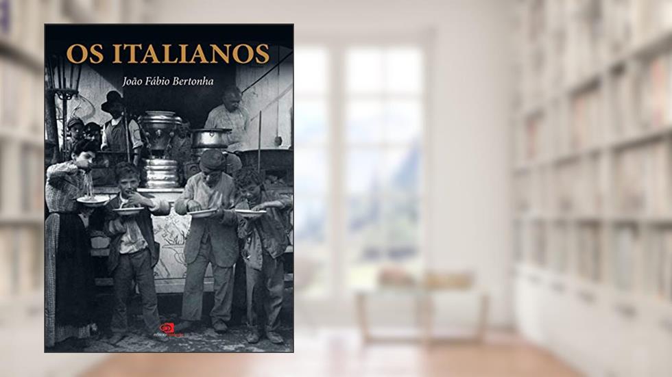 Os italianos, do autor João Fábio Bertonha
