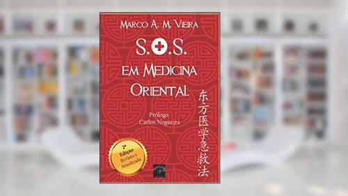 Capa de S.O.S. em Medicina Oriental (Portuguese Edition), do autor Marco A. M. Vieira
