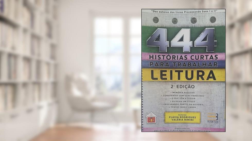 444 Histórias Para Trabalhar Leitura, do autor Flavia Rodrigues