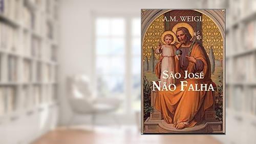 Capa de São José não Falha, do autor A.m. Weigl
