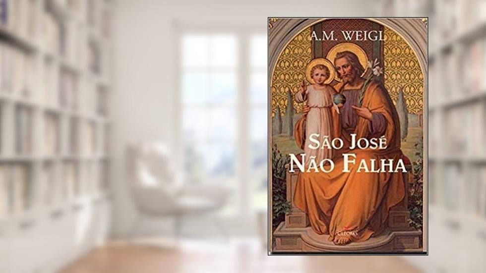 São José não Falha, do autor A.m. Weigl