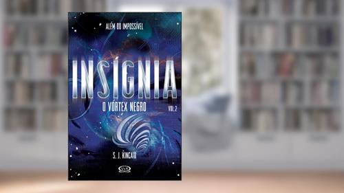 Capa de Insígnia: o vortex negro: Volume 2, do autor S.J Kincaid