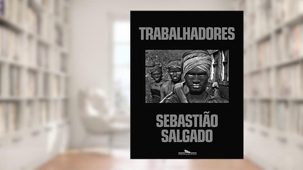 Trabalhadores, do autor Sebastião Salgado