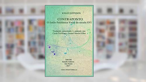 Capa de Contraponto - O Estilo Polifônico Vocal do século XVI, do autor Knud Jeppesen