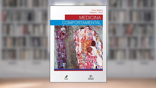 Capa de Medicina comportamental, do autor Danny Wedding; Margaret L. Stuber