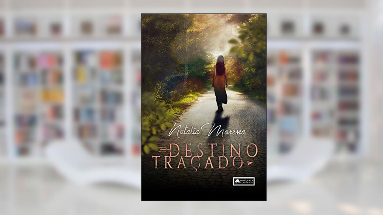 Destino traçado, do autor Natalia Moreno