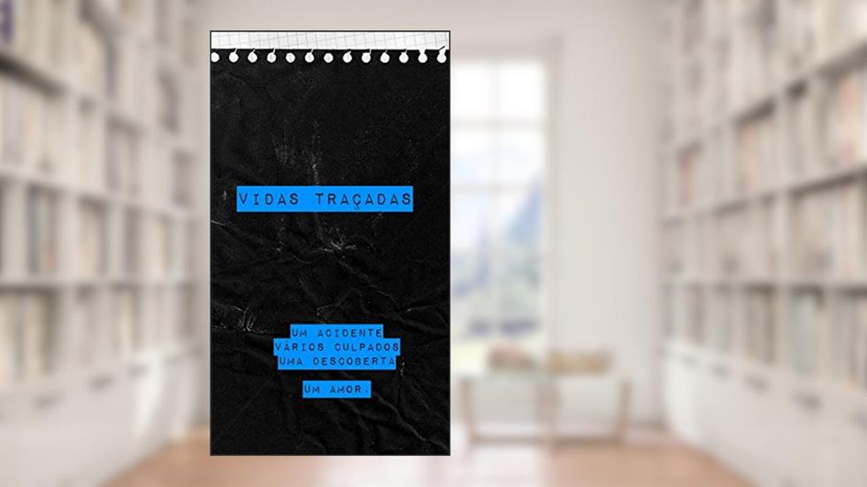 Vidas Traçadas, do autor Gotas de Chuva