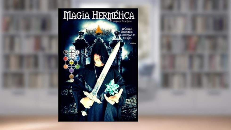 Cabala Hermetica. A Ascencao do Espirito, do autor Cabala Hermetica. A Ascencao Do Espirito