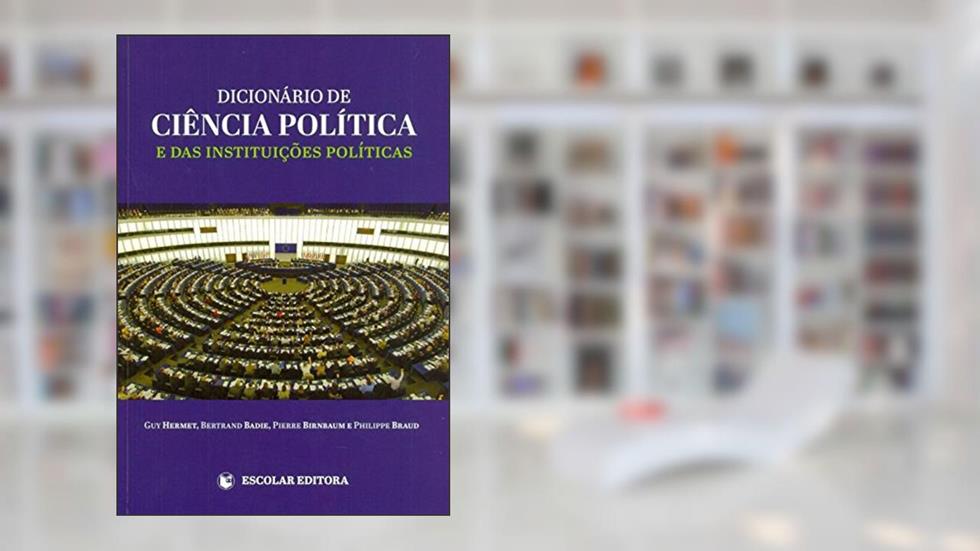 Dicionário de Ciência Política e das Instituições Políticas, do autor Guy Hermet