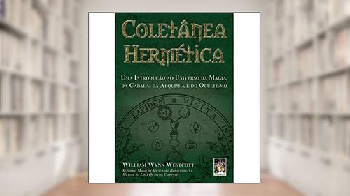 Capa de Coletânea Hermética, do autor William Wynn Westcott