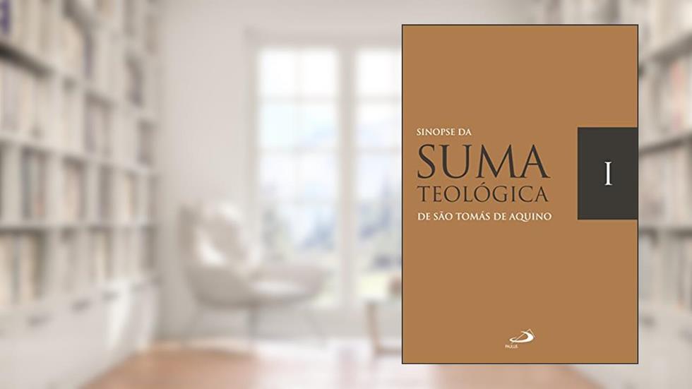 Sinopse da Suma Teológica: Vol. I (Summa Theologiae), do autor São Tomás de Aquino