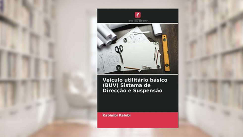 Veículo utilitário básico (BUV) Sistema de Direcção e Suspensão, do autor Kabimbi Kalubi