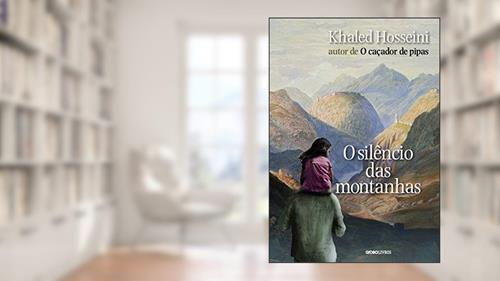 Capa de O silêncio das montanhas, do autor Khaled Hosseini