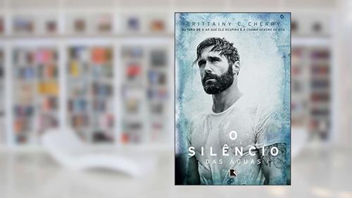 Capa de O silêncio das águas: 3, do autor Brittainy Cherry