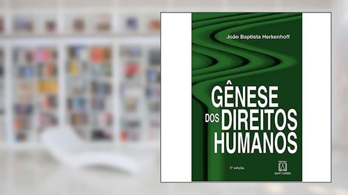 Capa de Genese dos Direitos Humanos, do autor João Baptista Herkenhoff