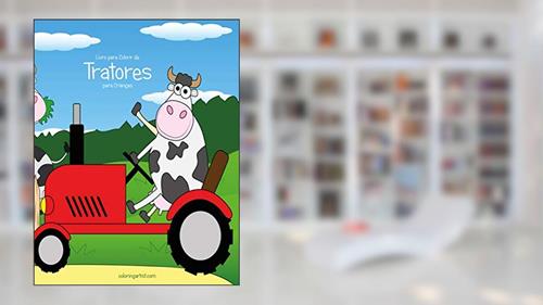 Capa de Livro para Colorir de Tratores para Crianças, do autor Nick Snels