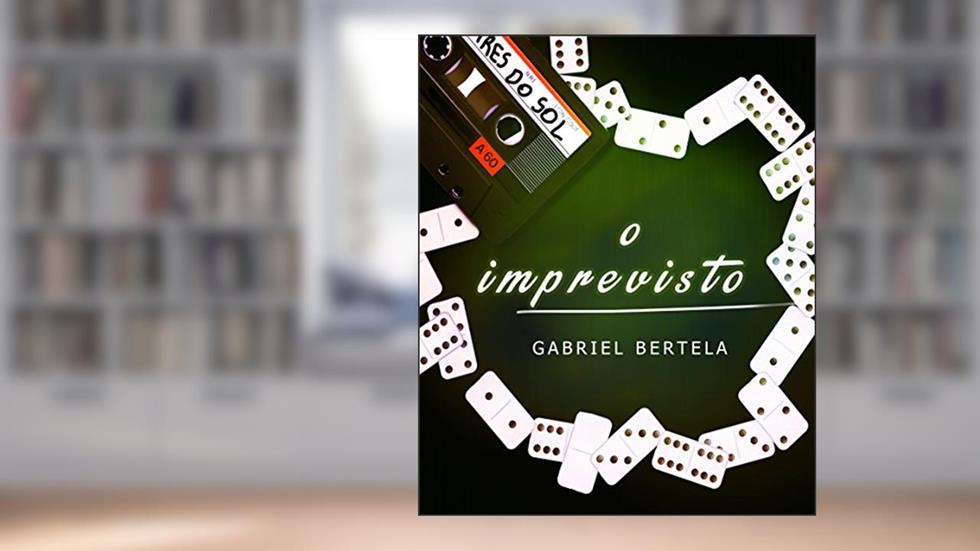 O Imprevisto, do autor Gabriel Bertella