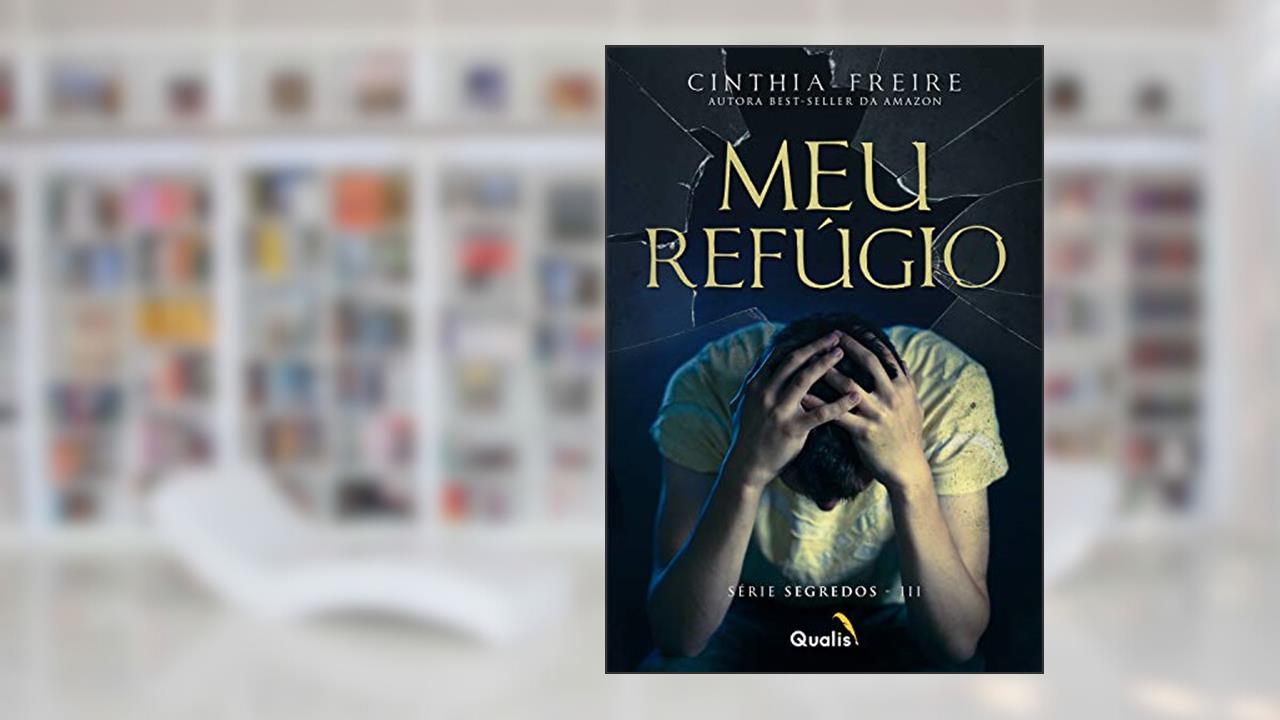 Meu Refúgio, do autor Cinthia Freire