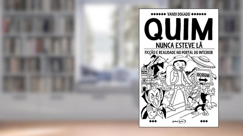 Quim Nunca Esteve Lá: causos populares, do autor Vandi Dogado