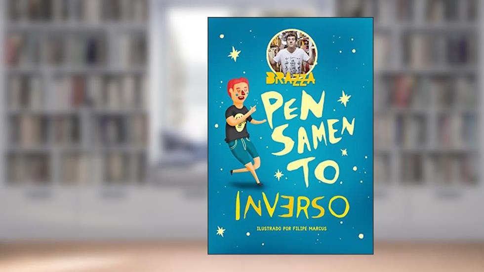 Pensamento Inverso (Volume 1), do autor Fabio Brazza