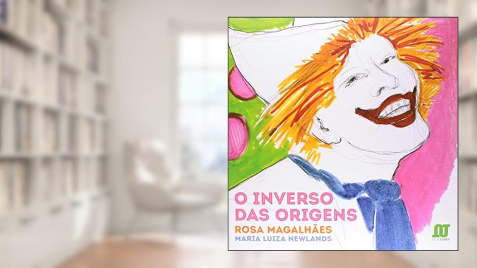 O Inverso das Origens, do autor Rosa Magalhães