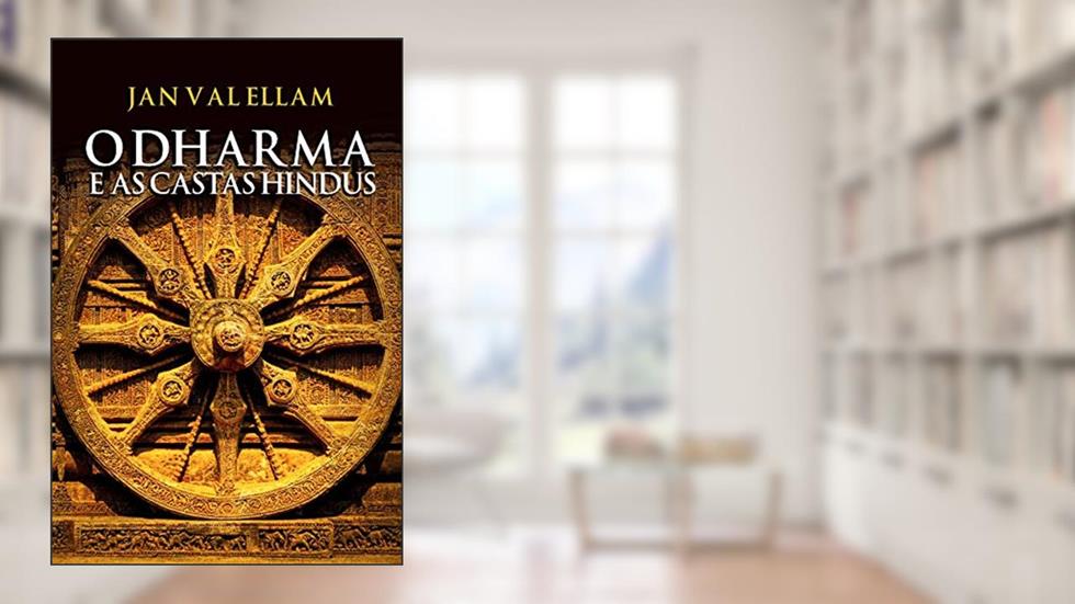 O Dharma e as Castas Hindus, do autor Jan Val Ellam