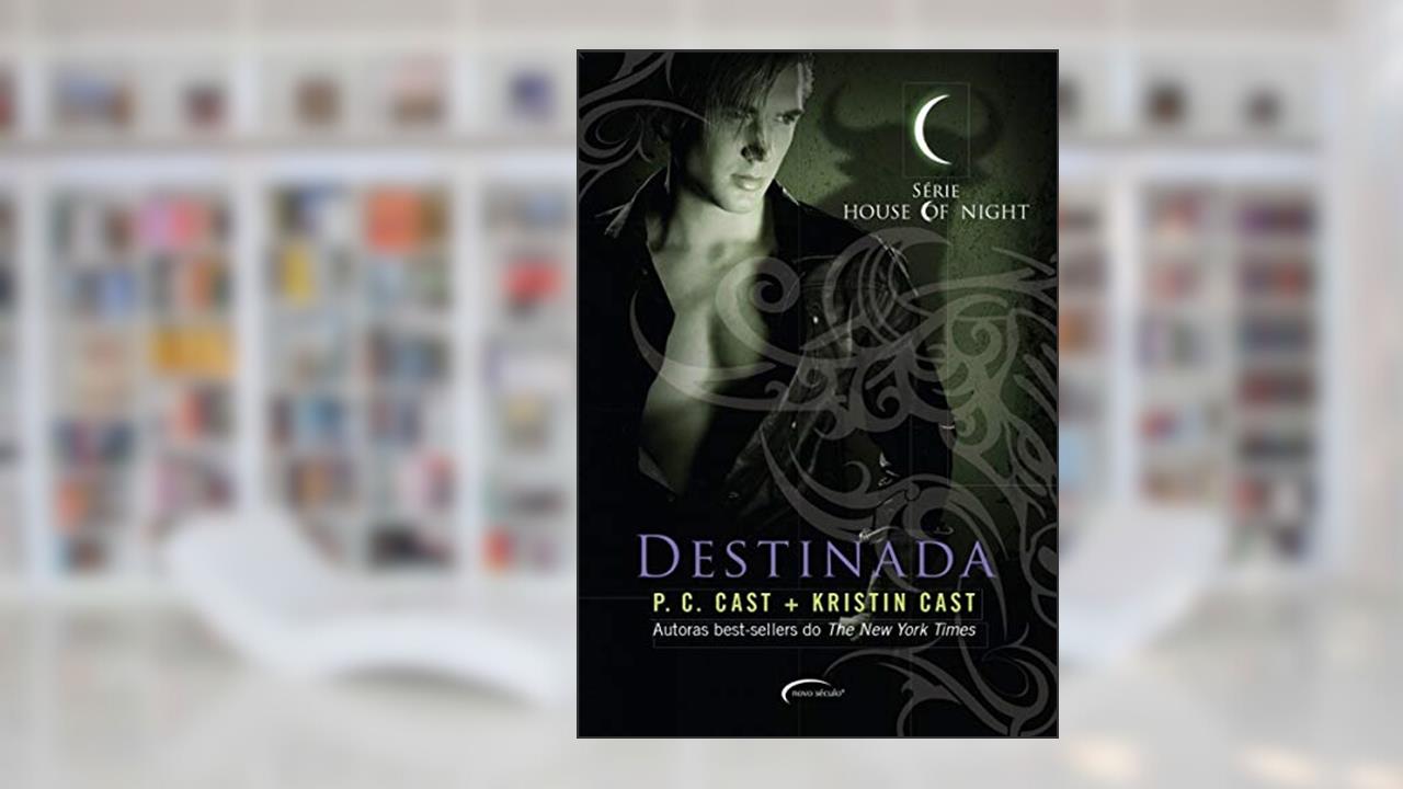 Destinada: 9, do autor P. C. Cast; Kristin Cast
