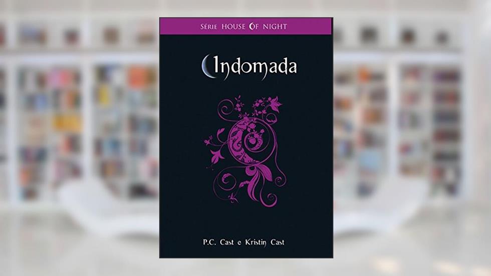 Indomada - Volume 4, do autor Kristin Cast; P. C. Cast