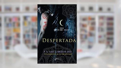 Capa de Despertada: 8, do autor P. C. Cast; Kristin Cast