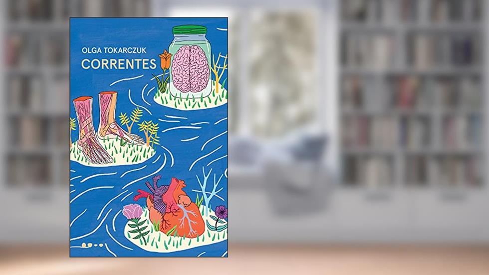 Correntes, do autor Olga Tokarczuk
