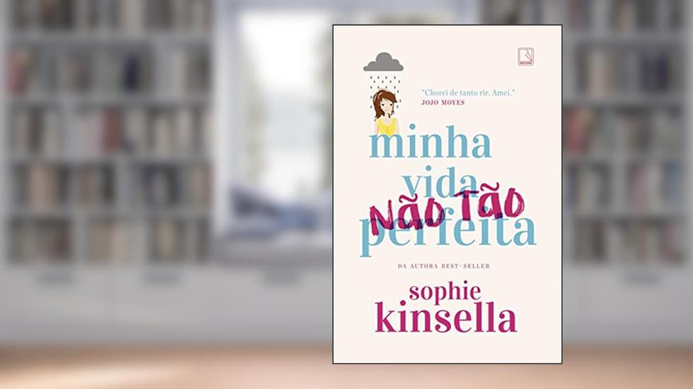Minha vida (não tão) perfeita, do autor Sophie Kinsella