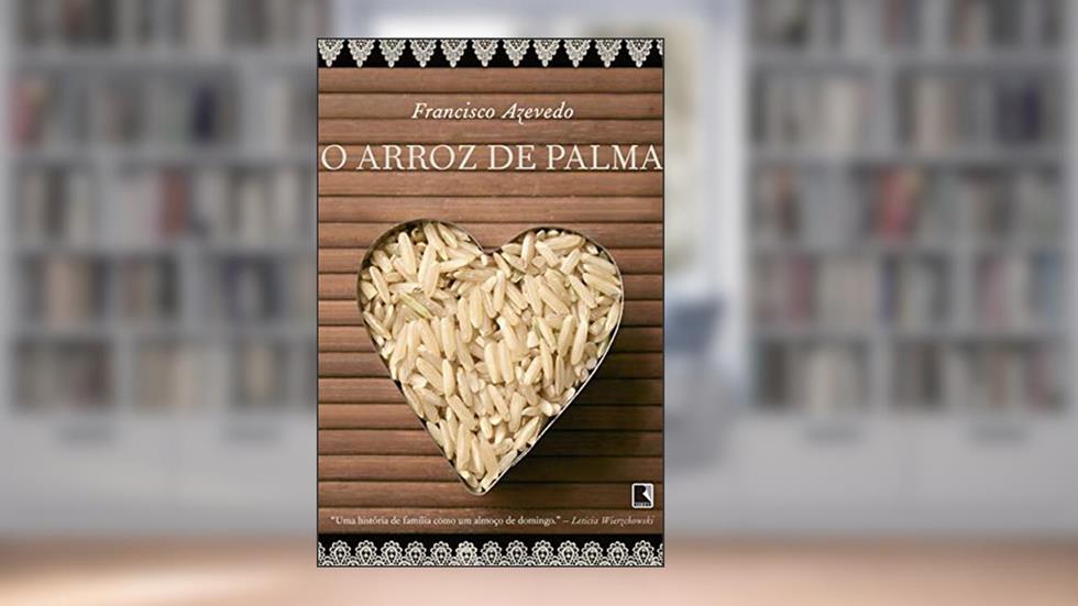 O arroz de Palma, do autor Francisco Azevedo