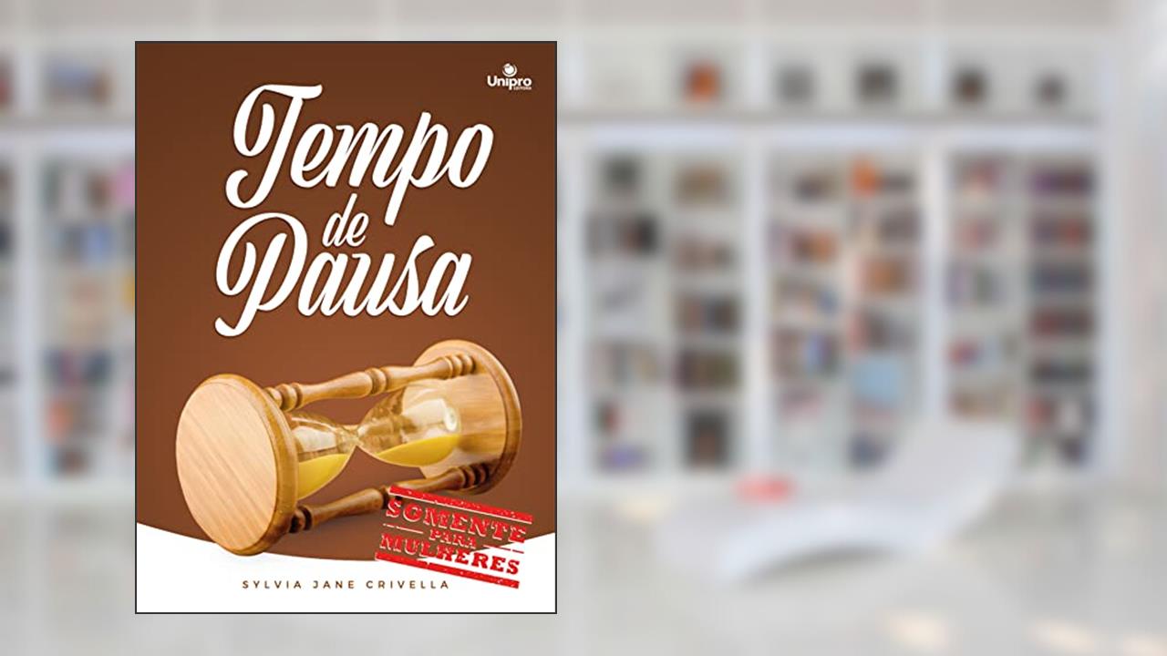 Tempo de pausa, do autor Sylvia Jane Crivella