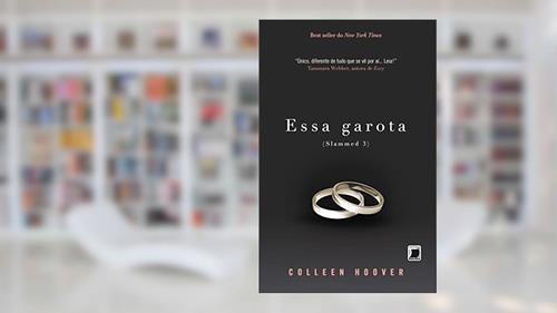 Capa de Essa garota (Vol. 3 Slammed), do autor Colleen Hoover