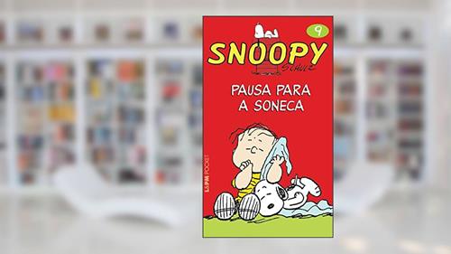 Capa de Snoopy 9 - Pausa Para a Soneca (Volume 9), do autor Charles M. Schulz