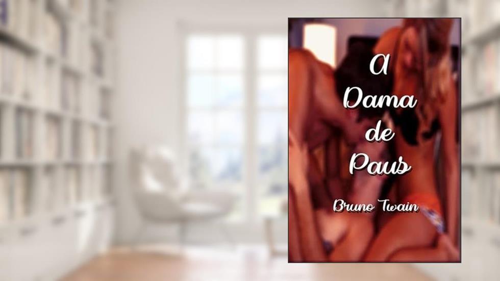 A Dama de Paus, do autor Bruno Twain