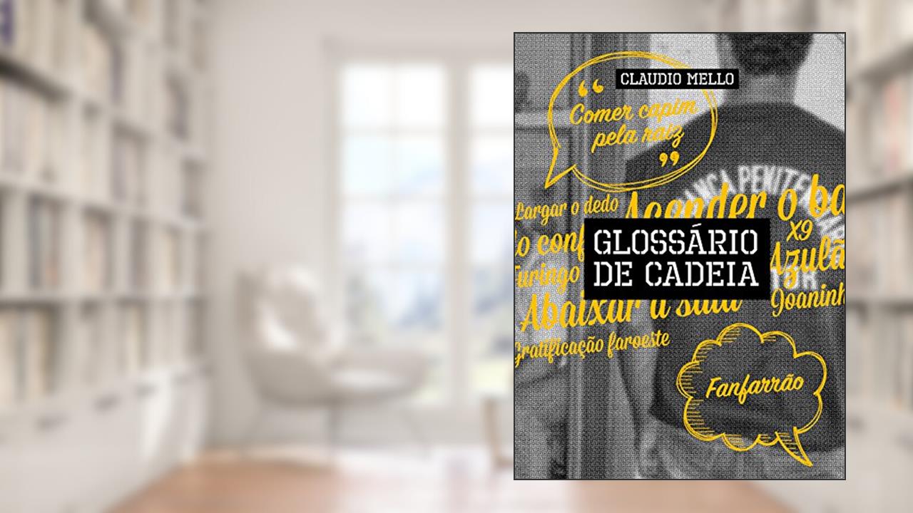 Glossário de Cadeia, do autor Claudio Mello