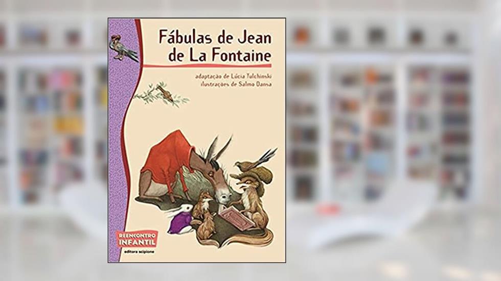 Fábulas de Jean de La Fontaine, do autor Lúcia Tulchinski; Jean de La Fontaine