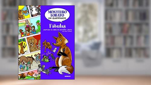 Capa de Monteiro Lobato em Quadrinhos - Fábulas, do autor Miguel Mendes