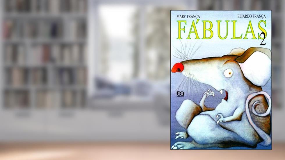Fábulas 2, do autor Mary França; Eliardo França