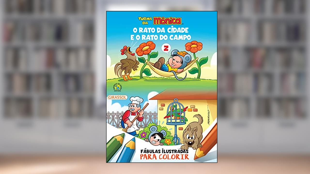 Turma da Mônica - Fábulas Ilustradas para Colorir - O Rato da Cidade e o Rato do Campo, do autor Mauricio de Sousa
